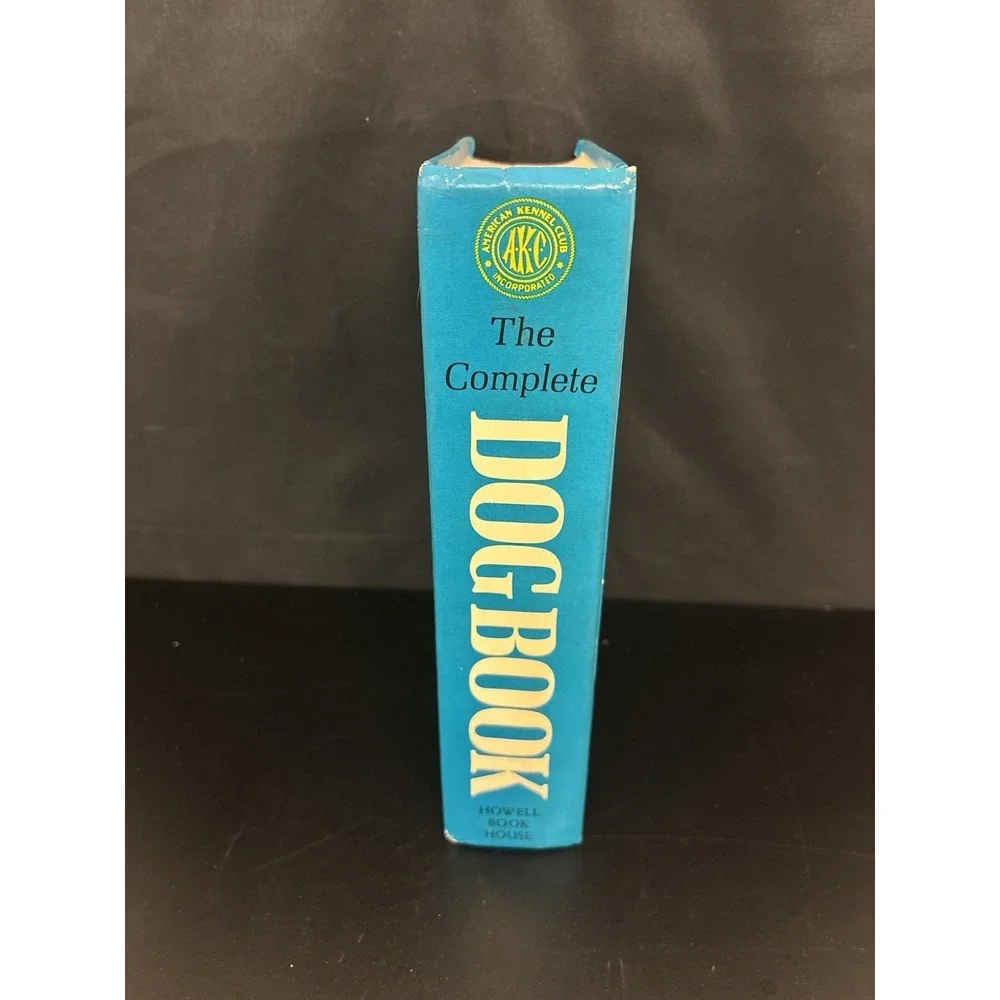 The Complete Dog Book 1974 Hardcover A-K-C (American Kennel Club)